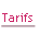 Tarifs.